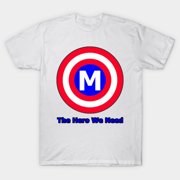 The Hero We Need T-Shirt by scribbler1974